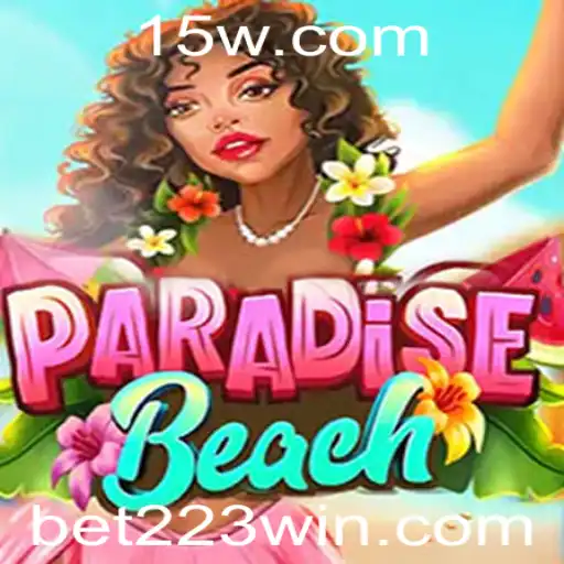 ParadiseBeach: Mergulhe na Aventura Tropical com bet223